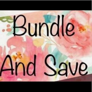 Bundle & save big!!!